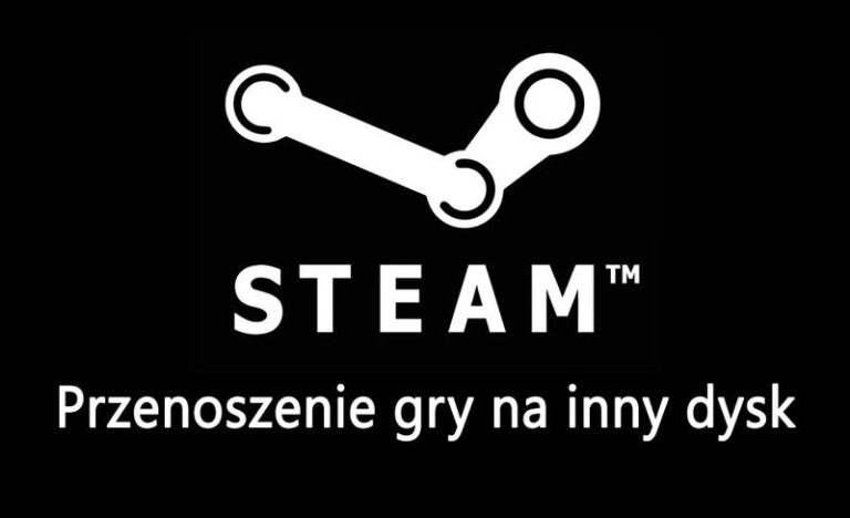 Sprawnie przenieś Steam na inny dysk i ciesz się bezproblemowym dostępem do gier