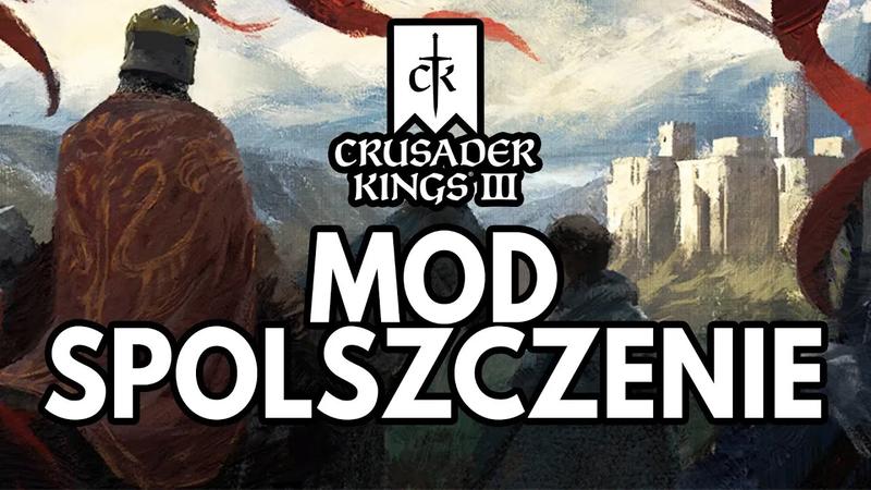 Instalacja spolszczenia Crusader Kings 2