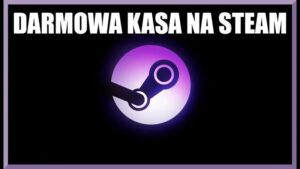 Sprawdzone sposoby na zdobycie darmowych pieniędzy na Steam – unikaj pułapek!